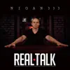 NIGAN 333 - Real Talk